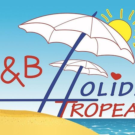 B&B Holiday Tropea Bagian luar foto